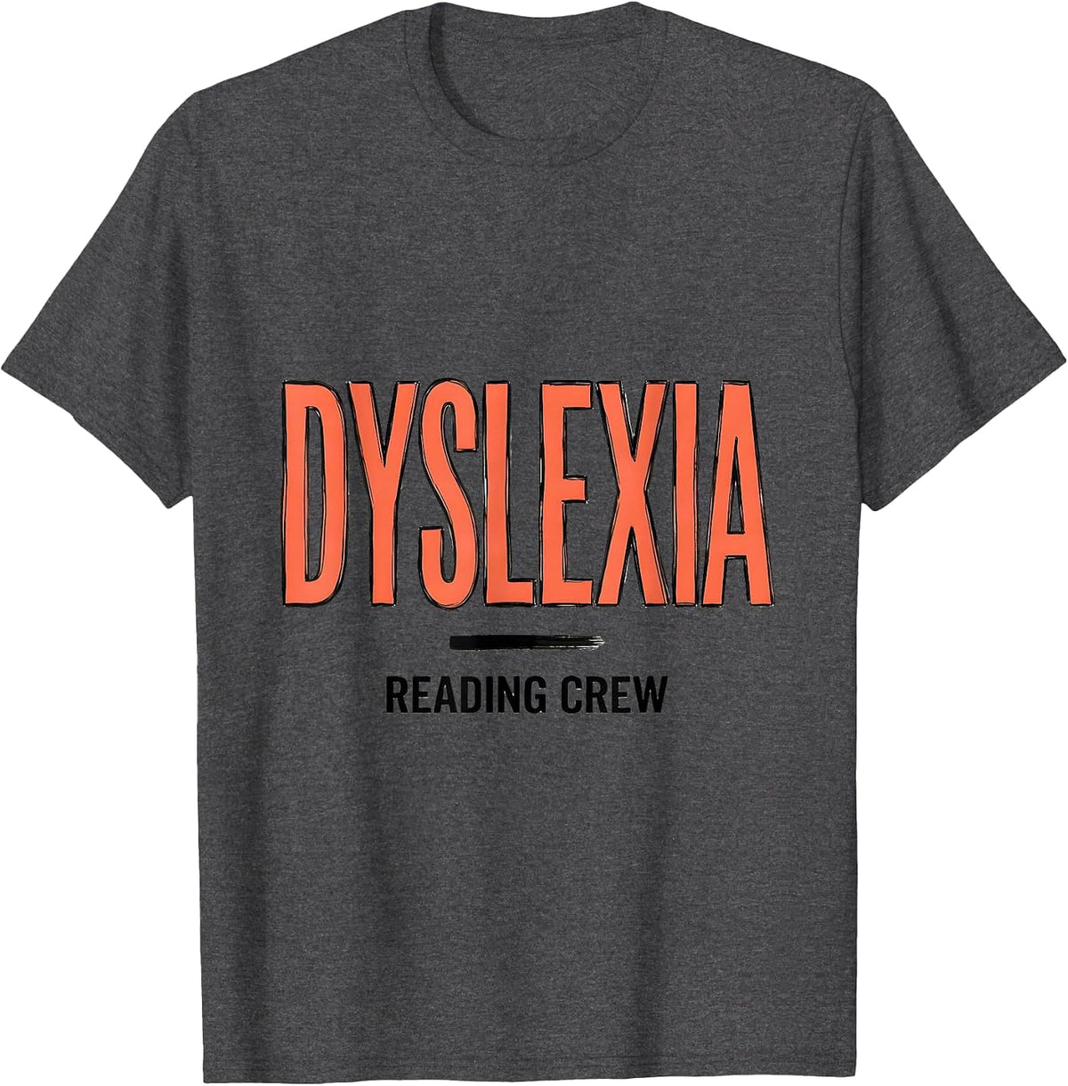 Dyslexia Reading Crew Funny Dyslexia Teacher Squad Awareness T-Shirt - Dark Heather Grey