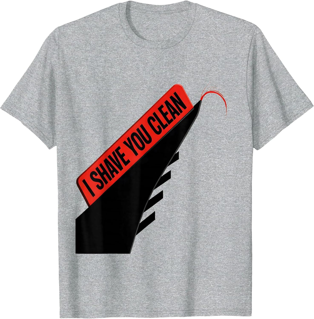 Men's I Shave You Clean Funny Hairdresser Barber Pun Humor T-Shirt - Heather Grey