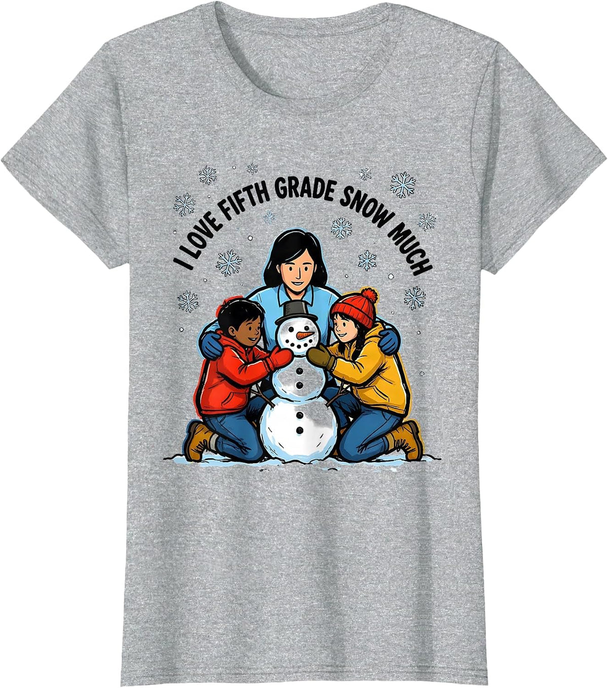 Women's I Love Fifth Grade Snow Much Funny Teacher Christmas Snow T-Shirt - Heather Grey
