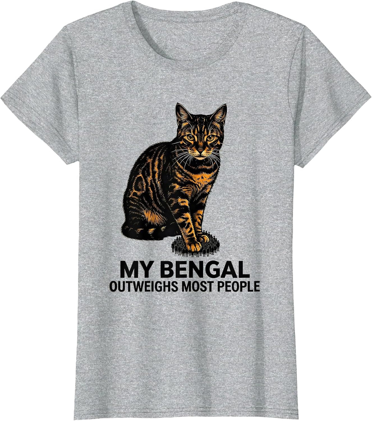My Bengal Outweighs Most People Funny Cat Lover Gift T-Shirt - Heather Grey