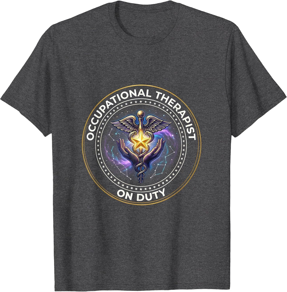 Occupational Therapist On Duty Graphic Design T-Shirt - Dark Heather Grey