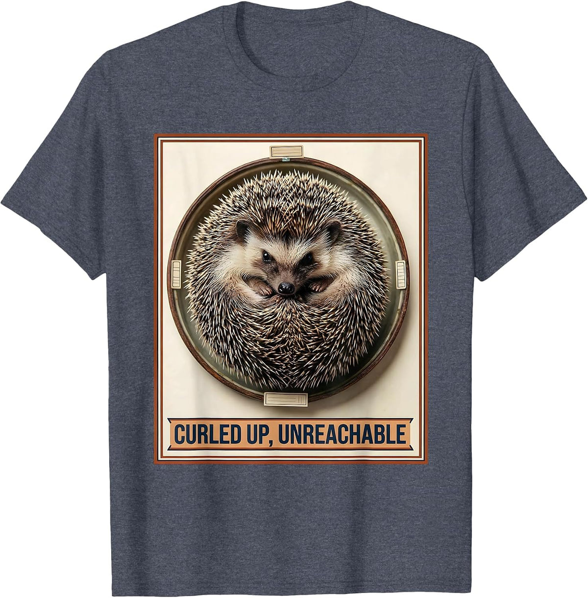 Curled Up, Unreachable Funny Hedgehog Lover Quirky Humor T-Shirt - Heather Blue
