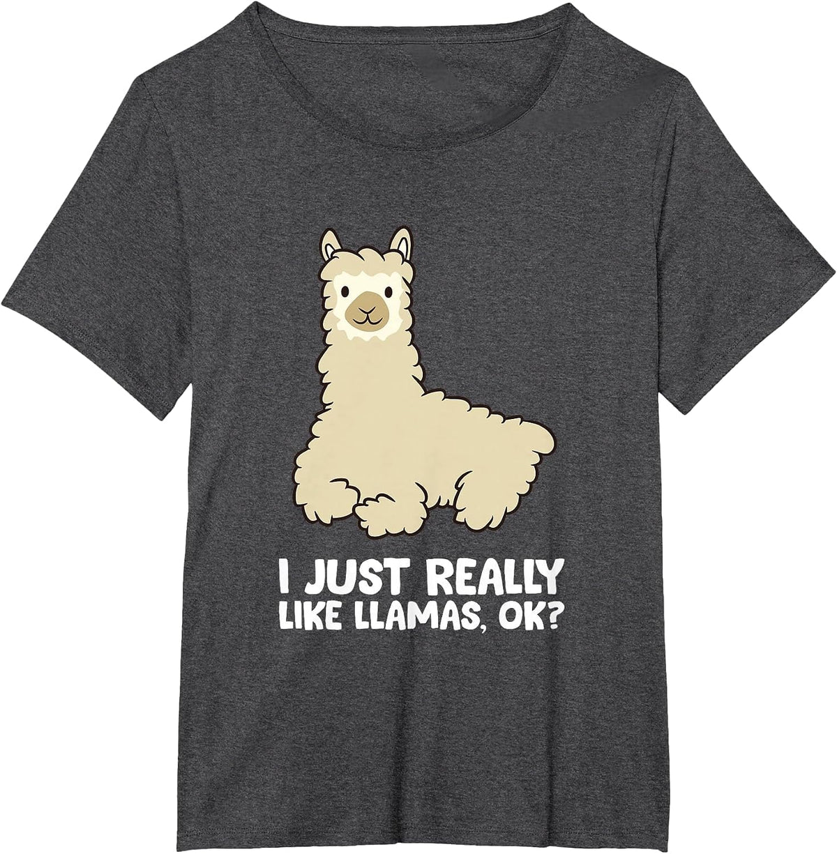 Llama Lover I Just Really Like Llamas, OK Funny Llama T-Shirt - Dark Heather Grey