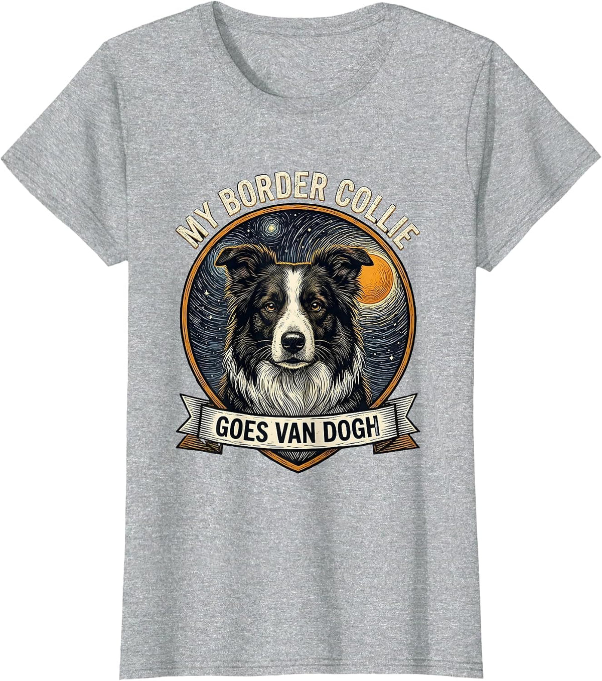 My Border Collie Goes Van Dogh Whimsical Dog Lover Gift T-Shirt - Heather Grey