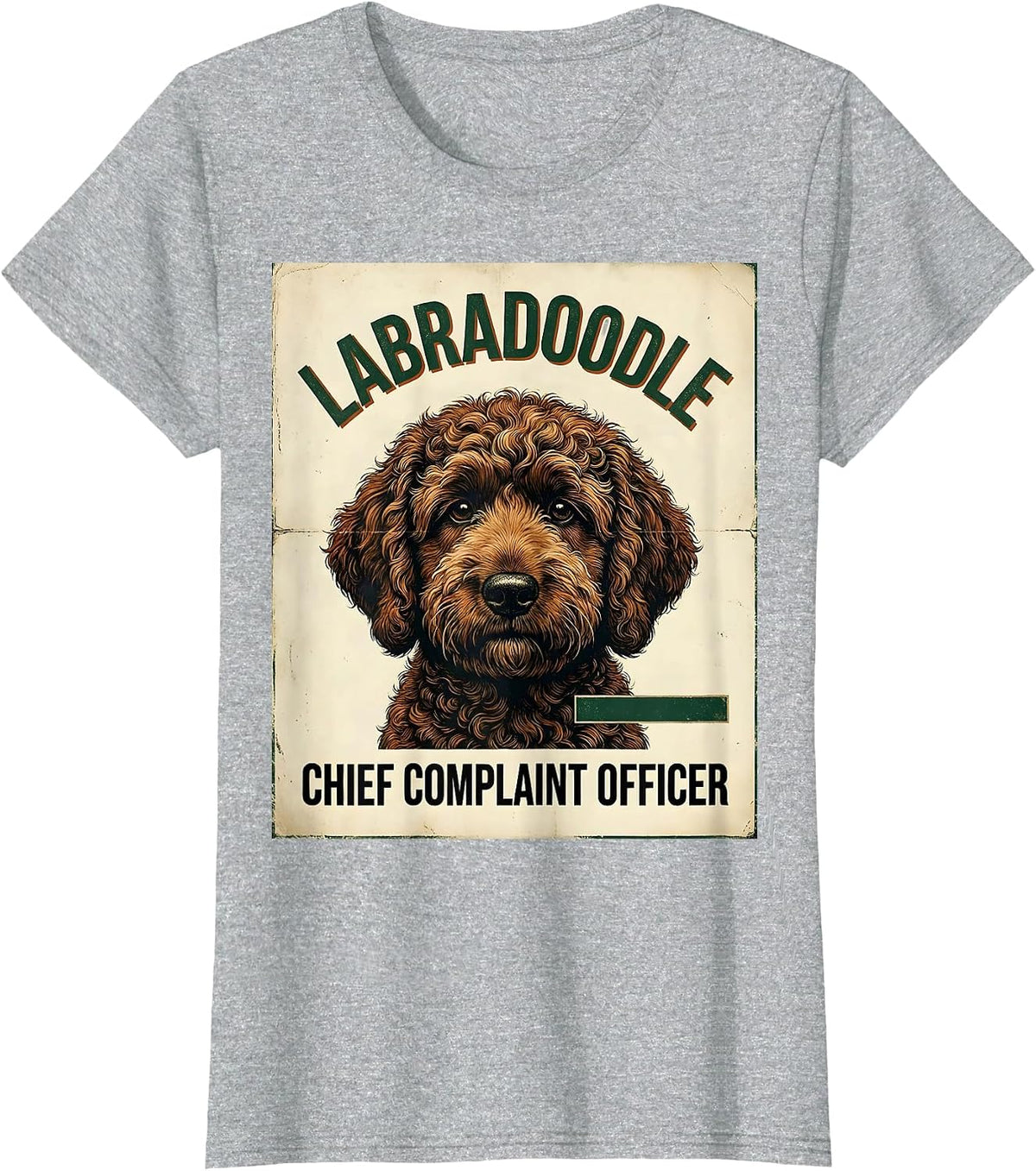 Labradoodle Chief Complaint Officer Funny Doodle Dog Owner T-Shirt - Heather Grey