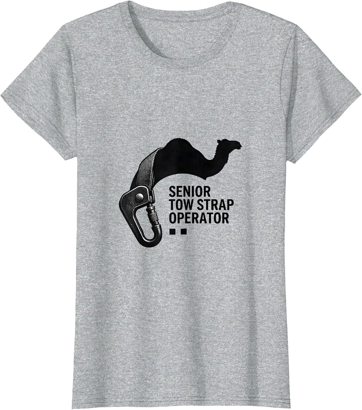 Women's Senior Tow Strap Operator Funny Tow Truck Raunchy Humor T-Shirt - Heather Grey