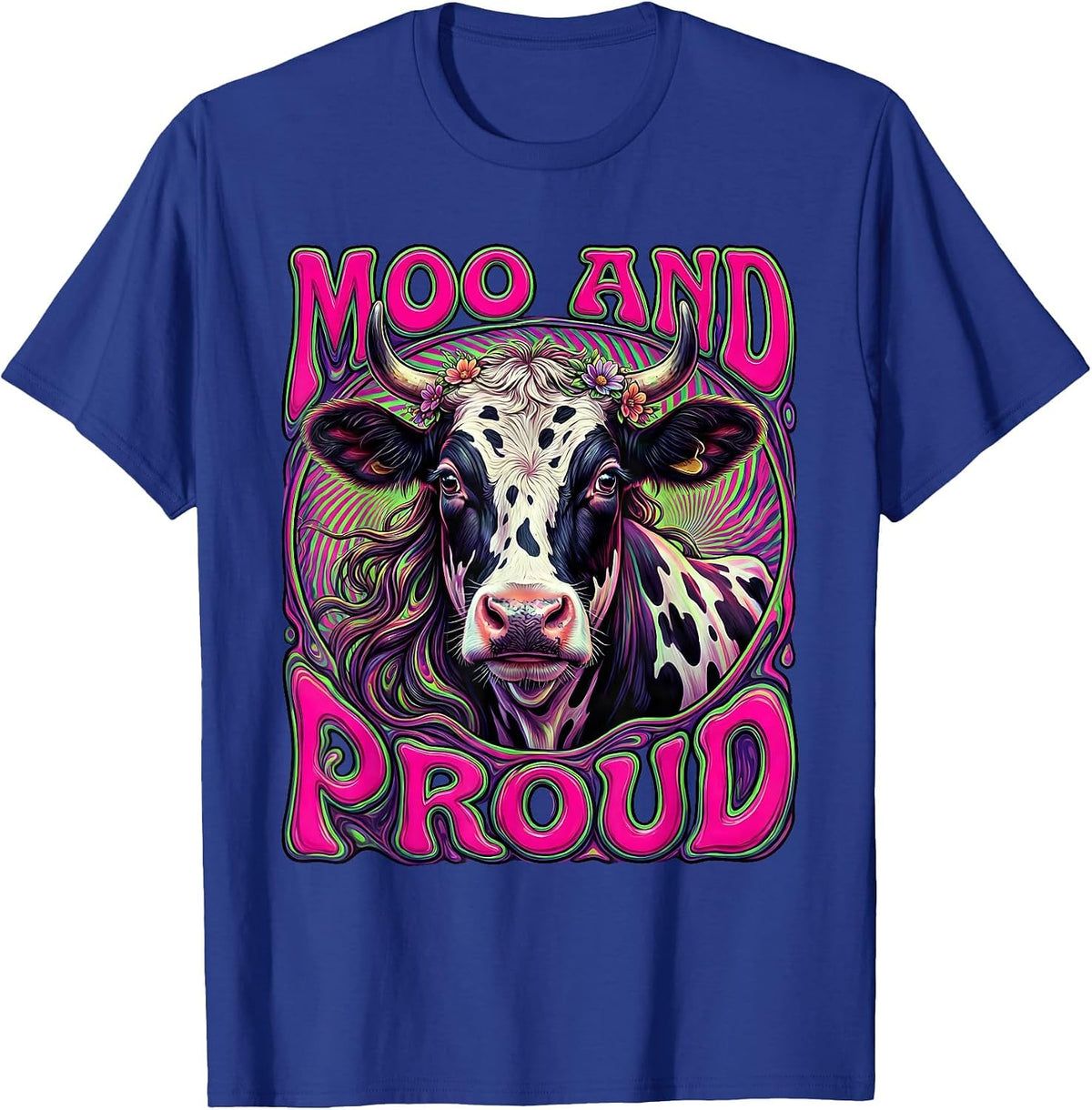 Moo and Proud Cow Lover Graphic Design T-Shirt - Royal Blue