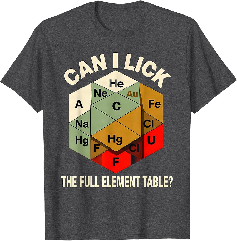 Men's Can I Lick The Full Element Table Funny Science Teacher T-Shirt - Dark Heather Grey