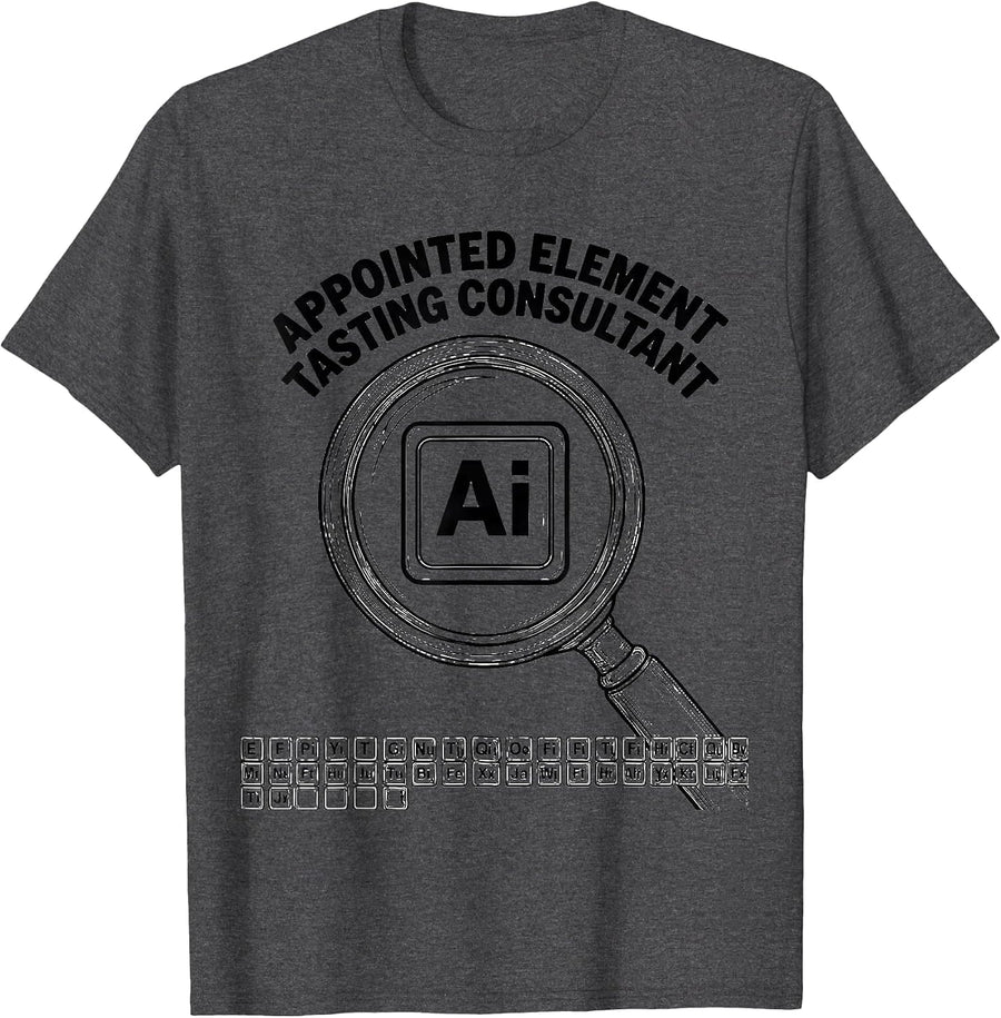 Men's Appointed Element Tasting Consultant Funny Science Teacher T-Shirt - Dark Heather Grey