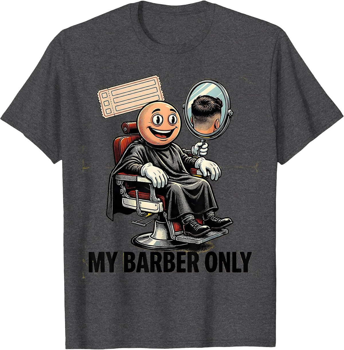 My Barber Only Retro Cartoon Barber Humor Gift T-Shirt - Dark Heather Grey