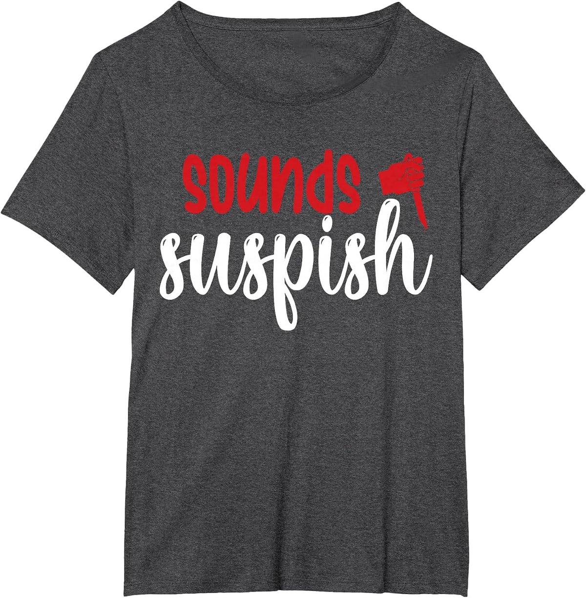 Sounds Suspish T-Shirt - Dark Heather Grey