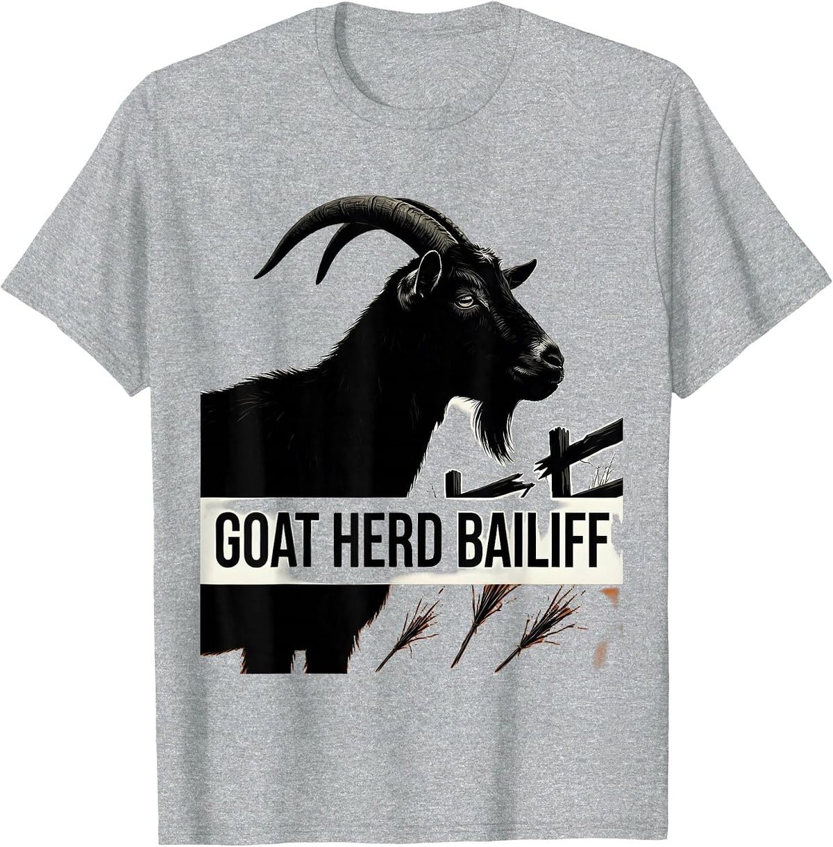 Men's Goat Herd Bailiff Funny Goat Owner Farmer Gift T-Shirt - Heather Grey