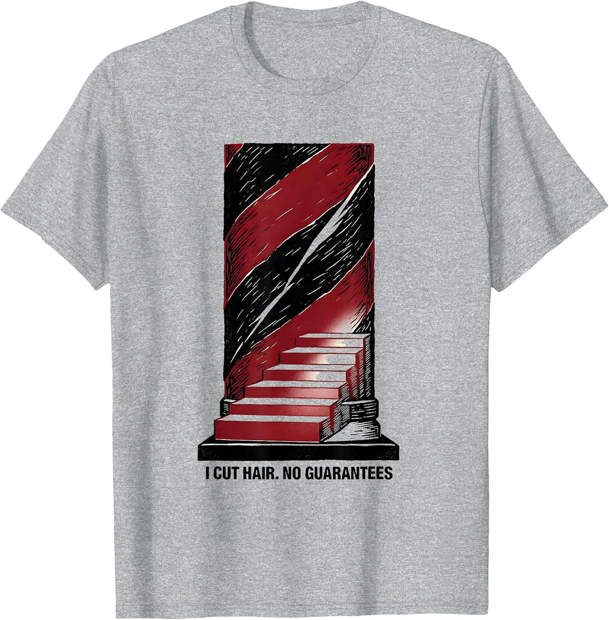Men's I Cut Hair No Guarantees Funny Barber Hairstylist Gift T-Shirt - Heather Grey
