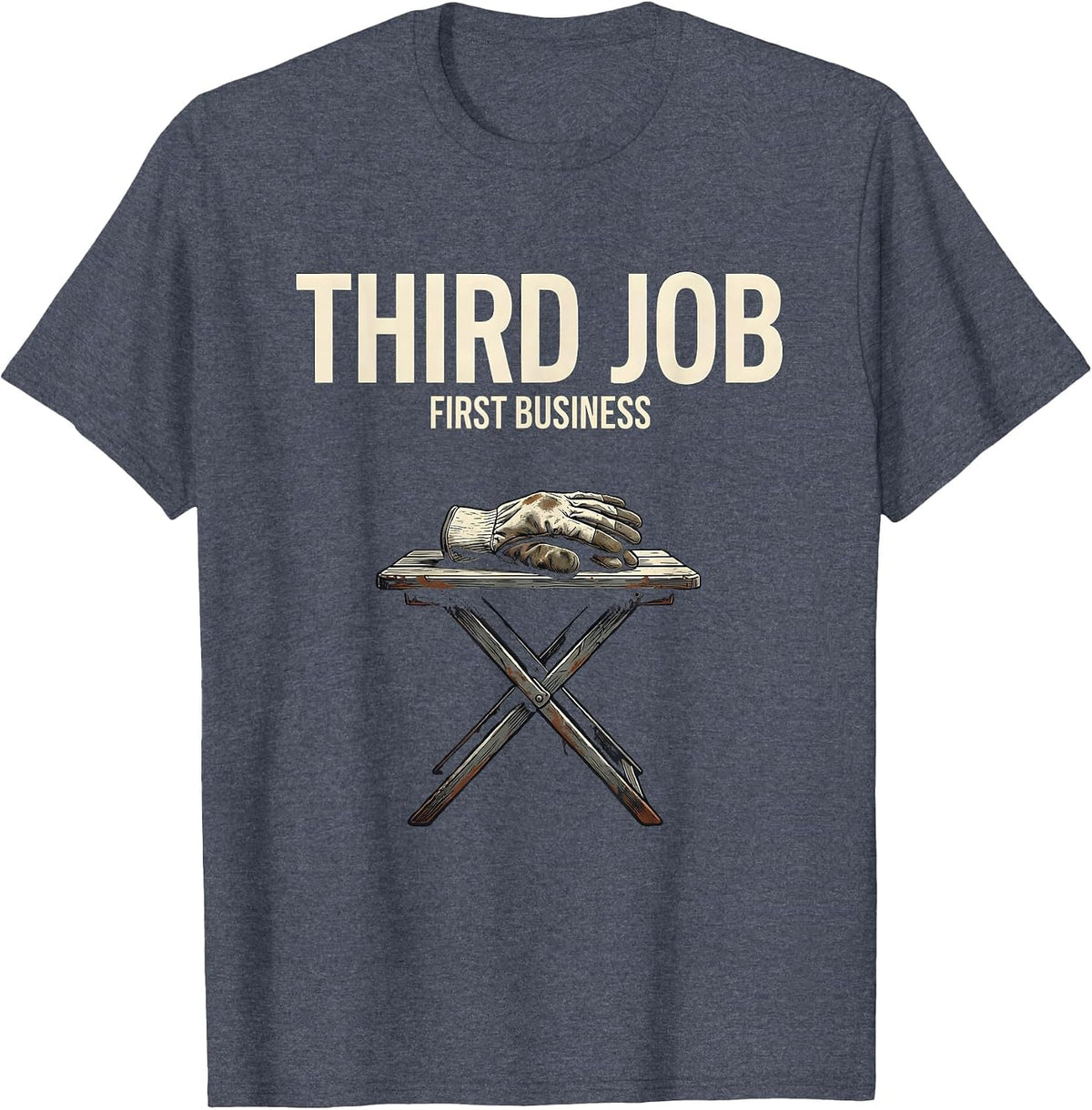 Third Job First Business Hustle Entrepreneur Motivation T-Shirt - Heather Blue