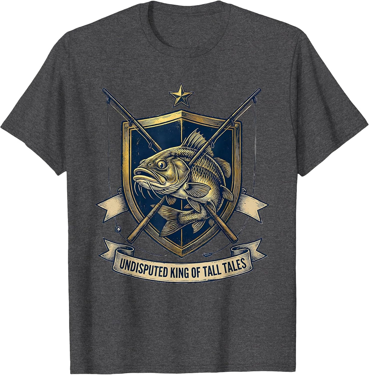 Undisputed King Of Tall Tales Funny Fishing Dad Humor T-Shirt - Dark Heather Grey
