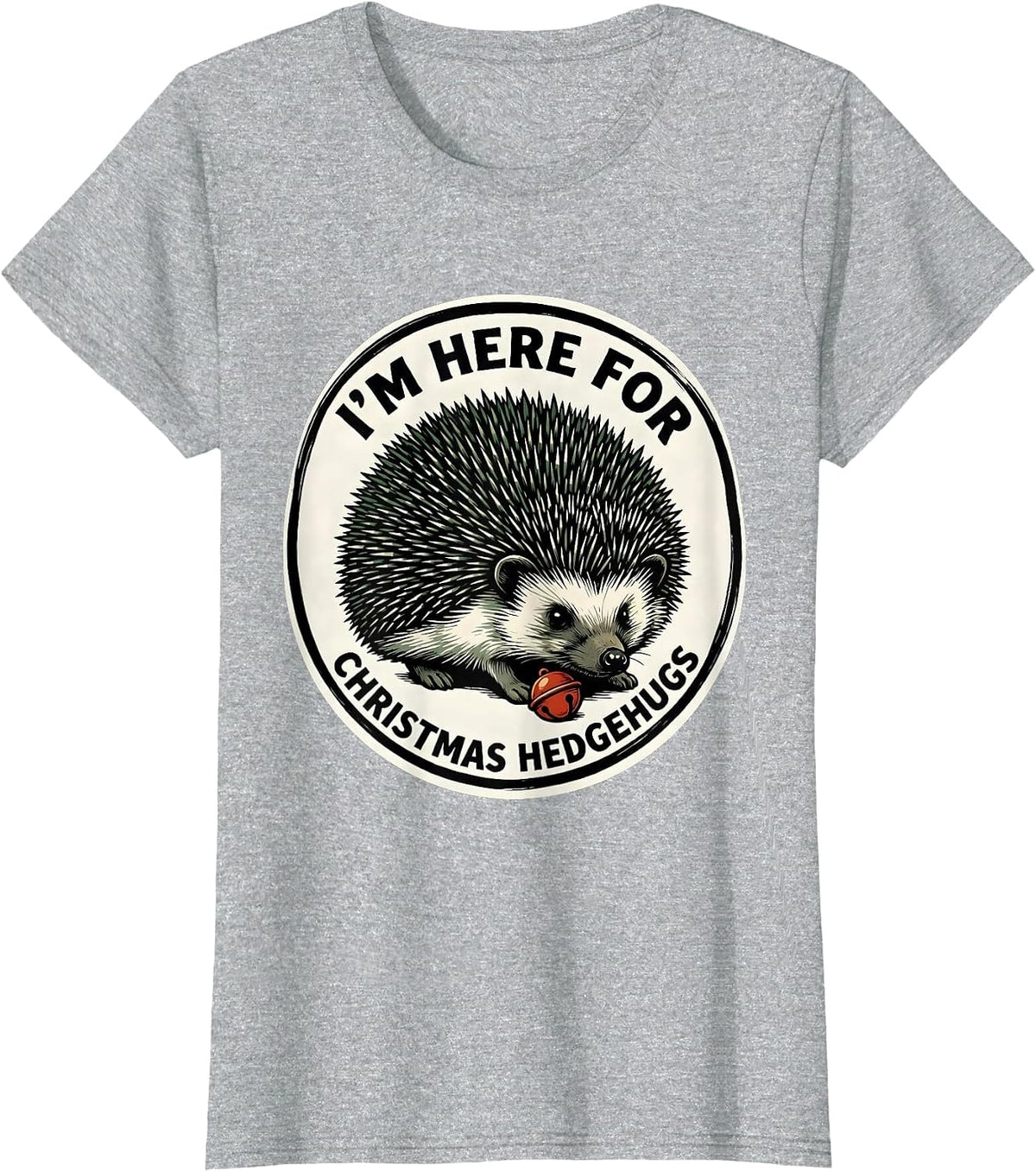I’m Here For Christmas Hedgehugs Cute Hedgehog Animal Lover T-Shirt - Heather Grey