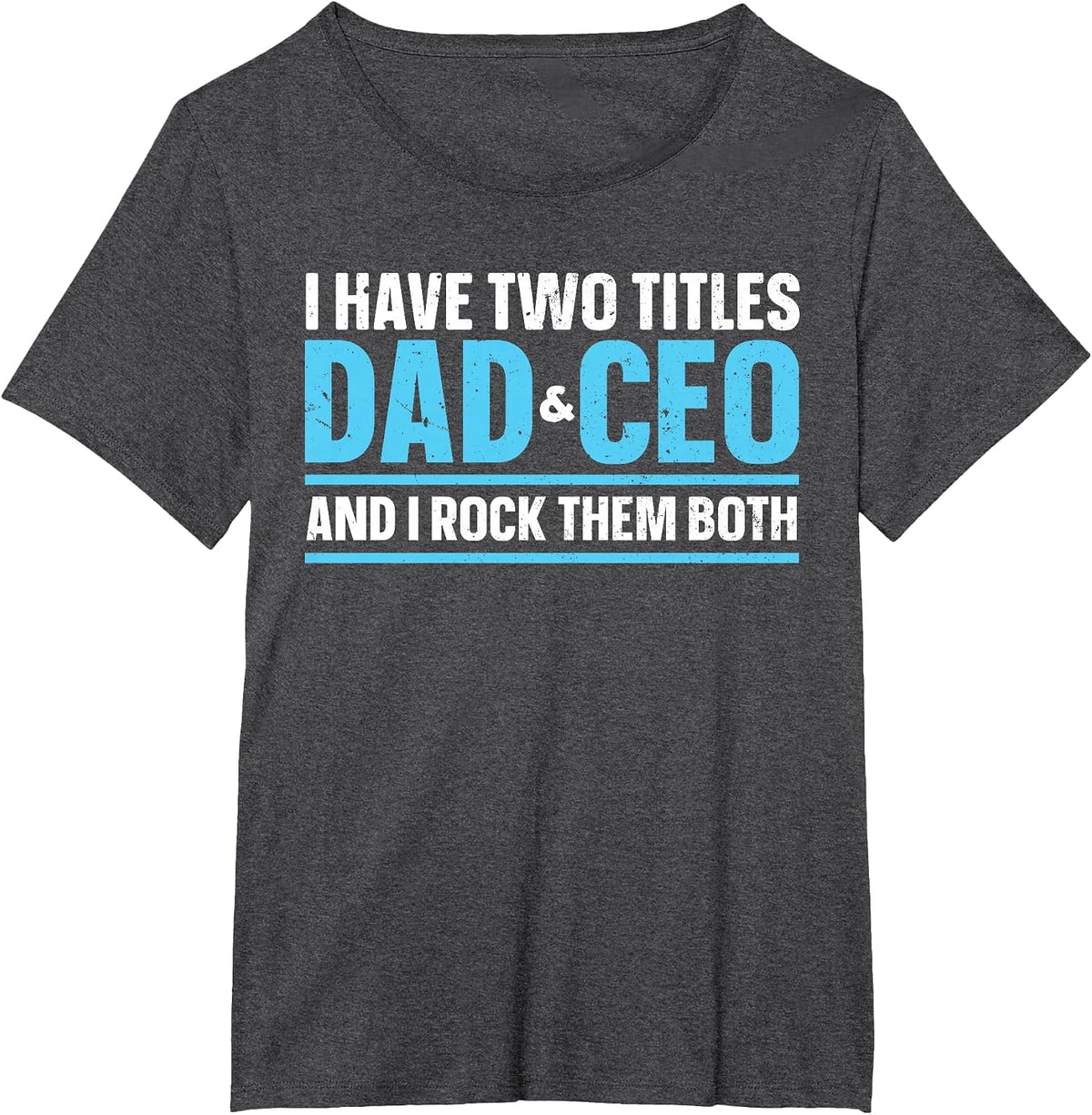 CEO Art for Dad Men Father Business Owner Entrepreneur CEO T-Shirt - Dark Heather Grey