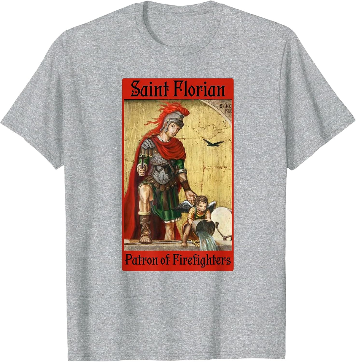 St. Florian Patron Saint of Firefighters Fire Blessing Tee T-Shirt - Heather Grey