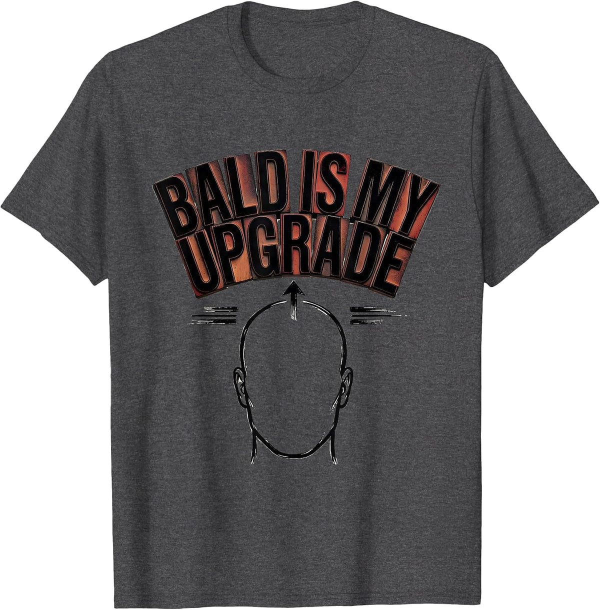 Bald Is My Upgrade Funny Bald Man Barber Gift Humor T-Shirt - Dark Heather Grey