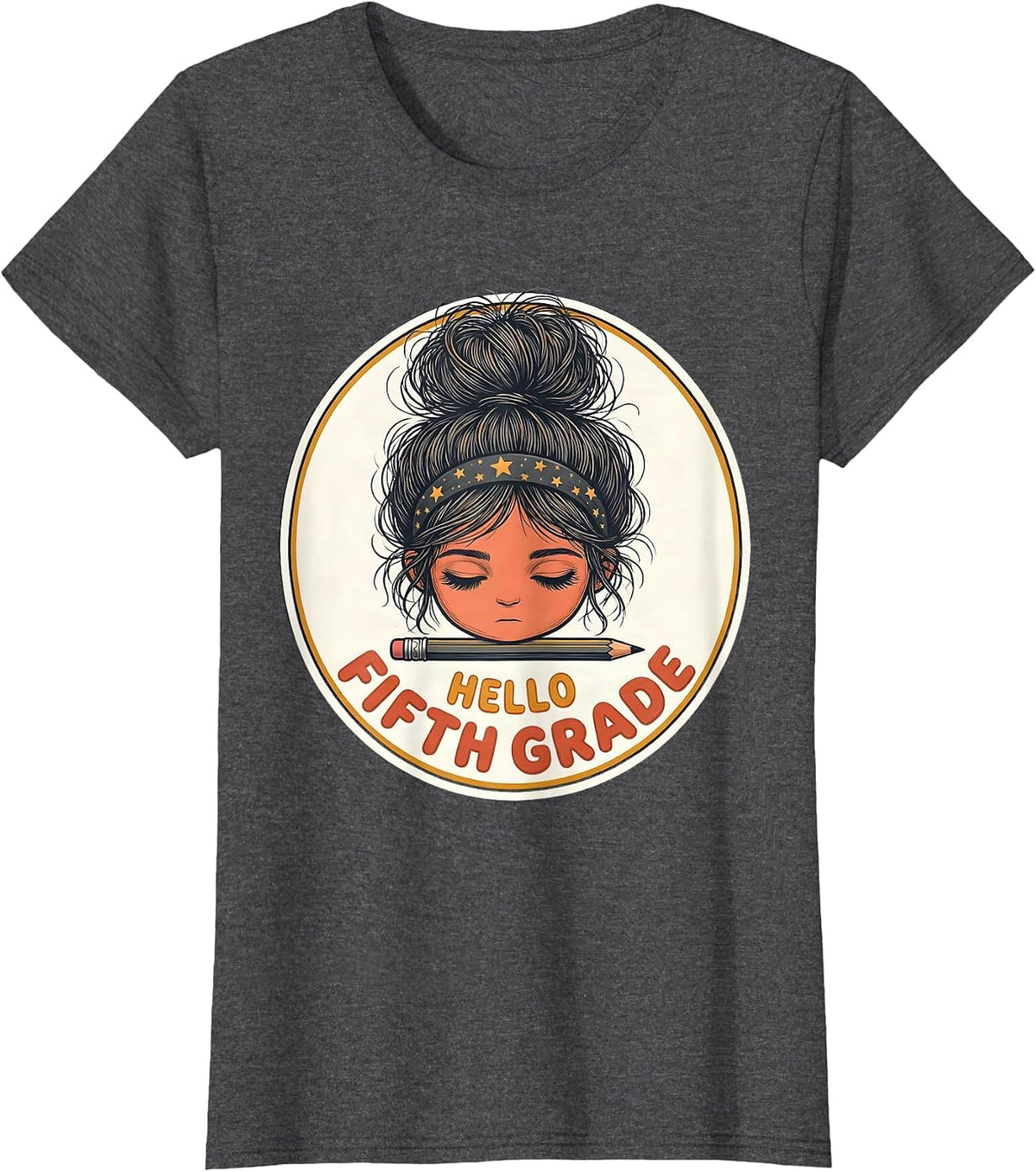 Women's Hello Fifth Grade Back To School Messy Bun Girls Humor T-Shirt - Dark Heather Grey