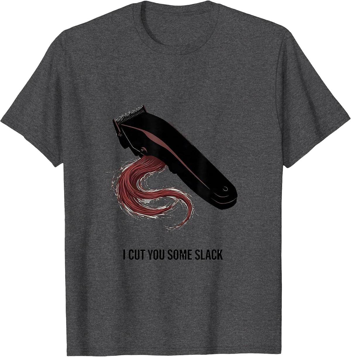 I Cut You Some Slack Funny Hairdresser Barber Gift Christmas T-Shirt - Dark Heather Grey
