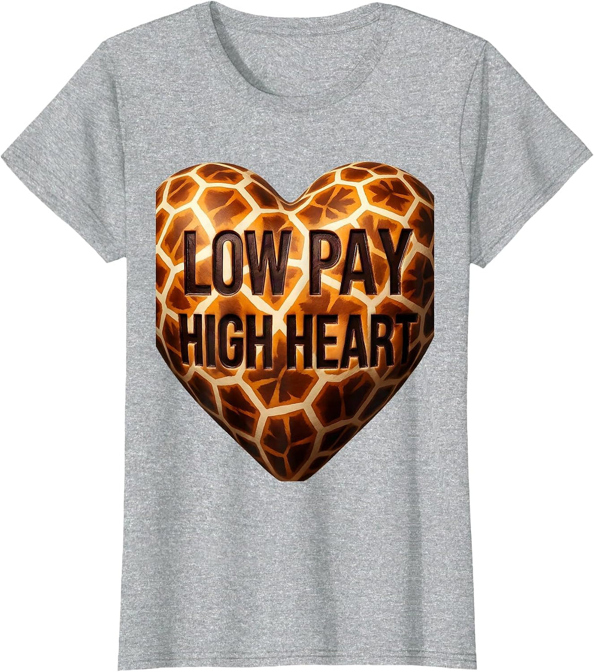 Women's Low Pay High Heart Paraprofessional Design T-Shirt - Heather Grey