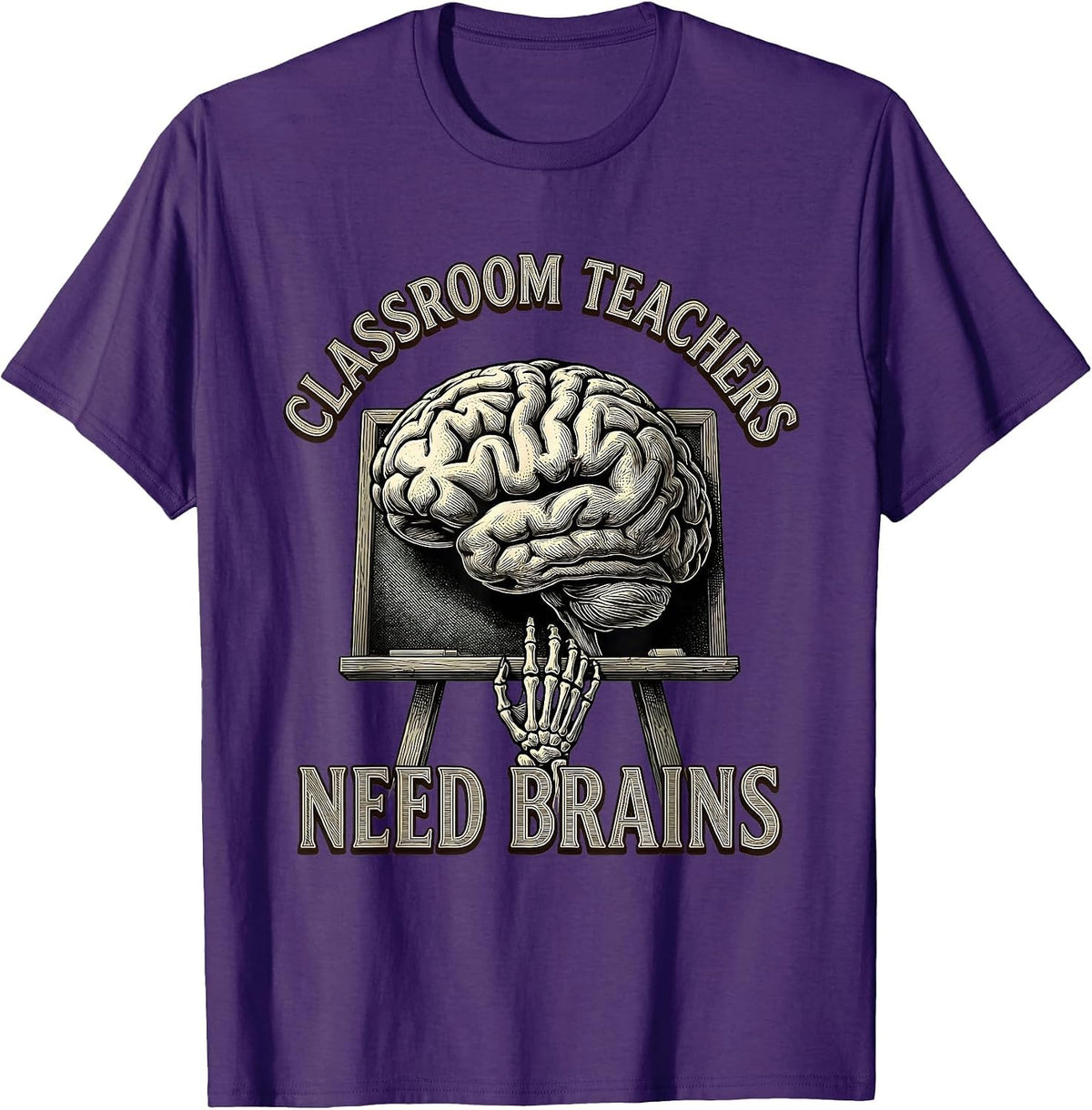 Classroom Teachers Need Brains Funny Zombie Teacher T-Shirt - Purple