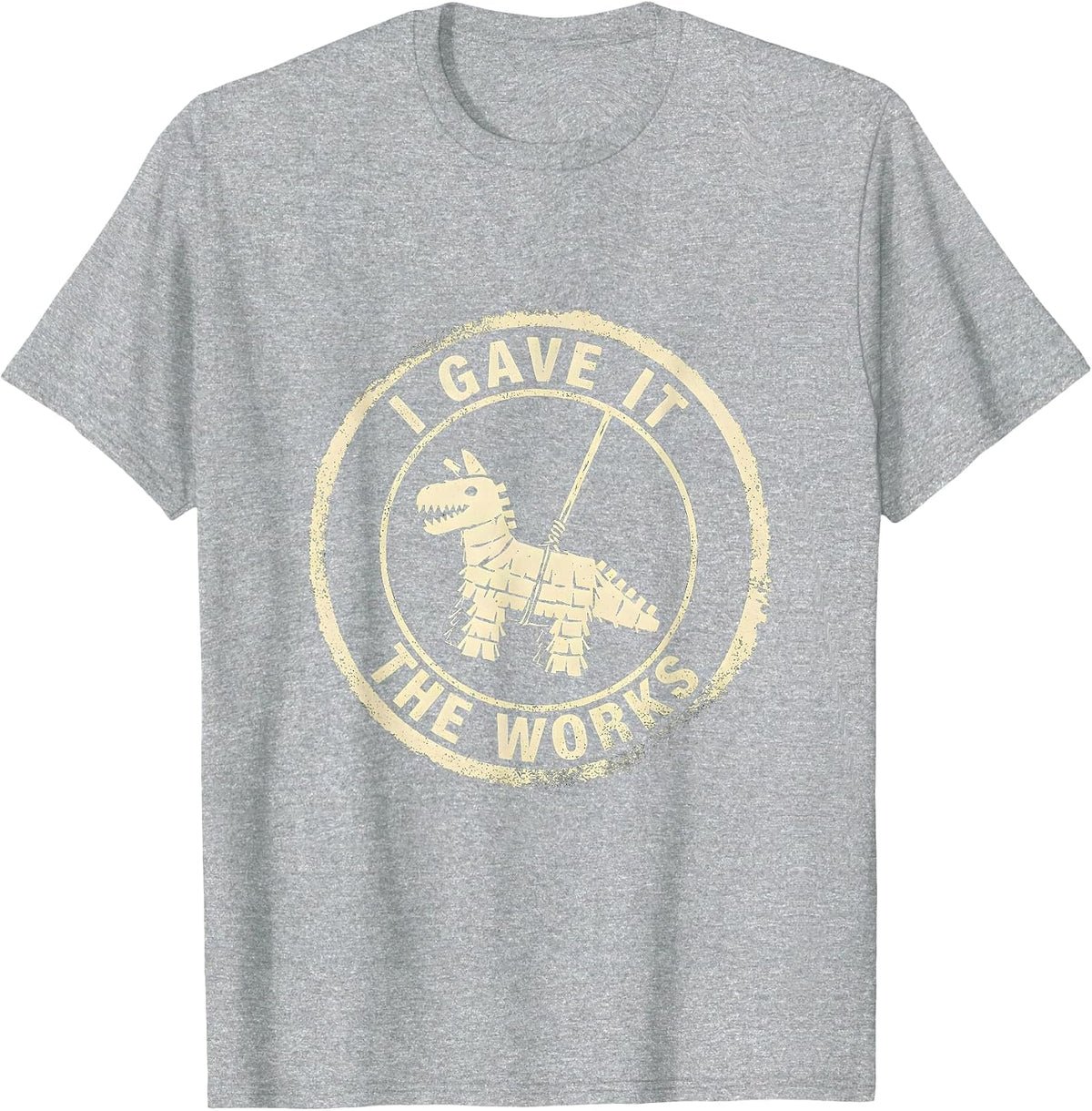 Men's I Gave It The Works Funny Cinco De Mayo Piñata Party Costume T-Shirt - Heather Grey
