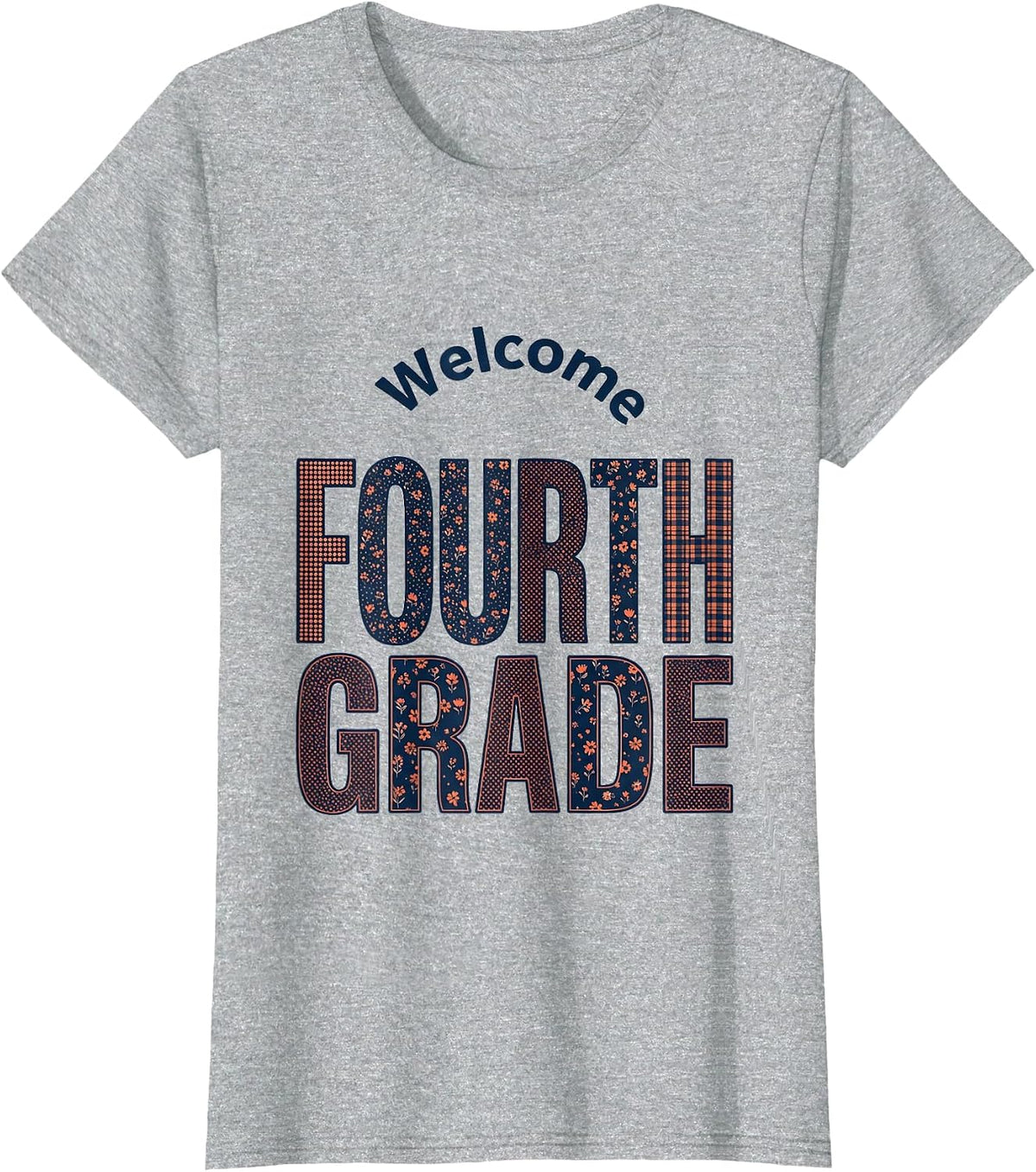 Women's Welcome, Fourth Grade Wholesome Back To School Teacher Gift T-Shirt - Heather Grey