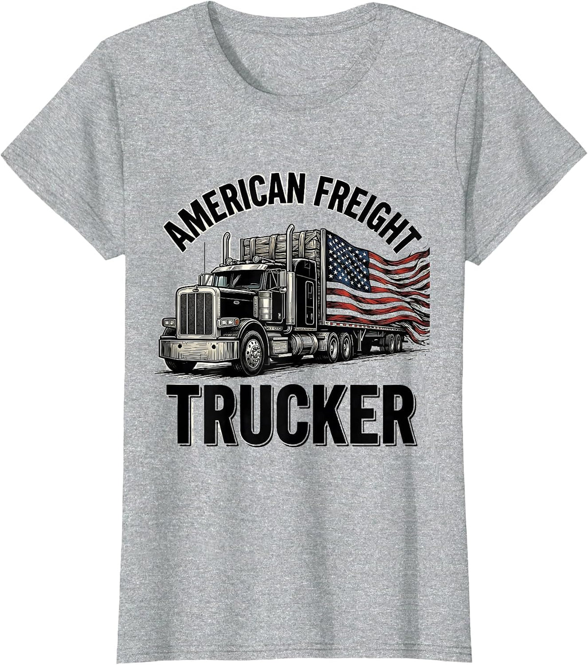 Women's American Freight Trucker Patriotic Semi Truck Driver Trucker T-Shirt - Heather Grey