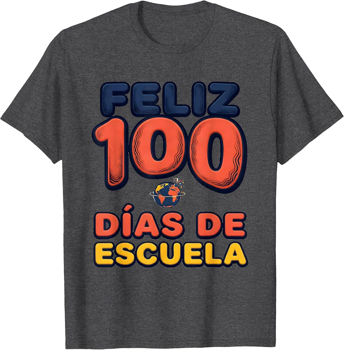 Feliz 100 días de escuela Spanish Teacher 100th Day T-Shirt - Dark Heather Grey