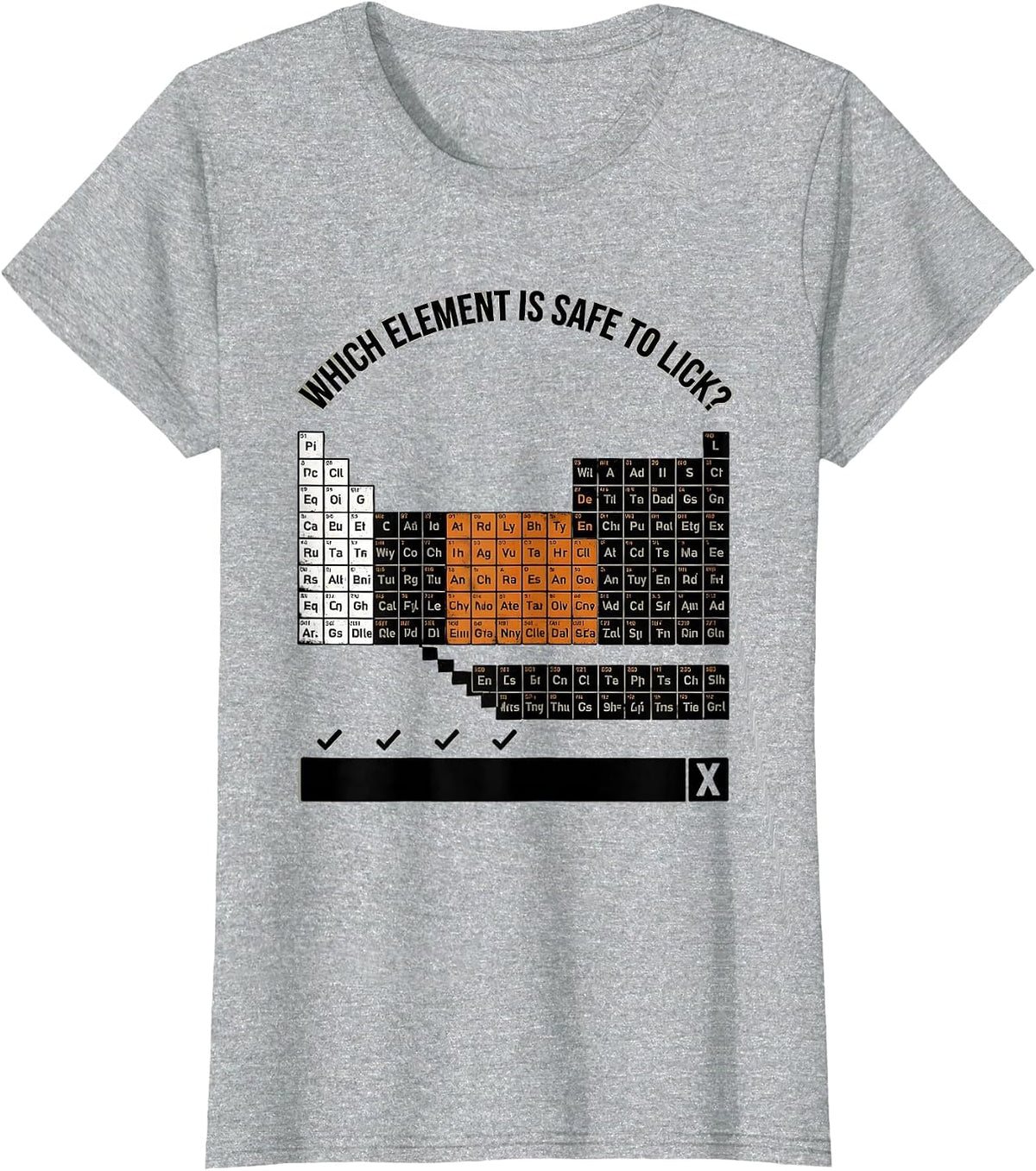 Which Element Is Safe To Lick Funny Periodic Table Chemistry T-Shirt - Heather Grey