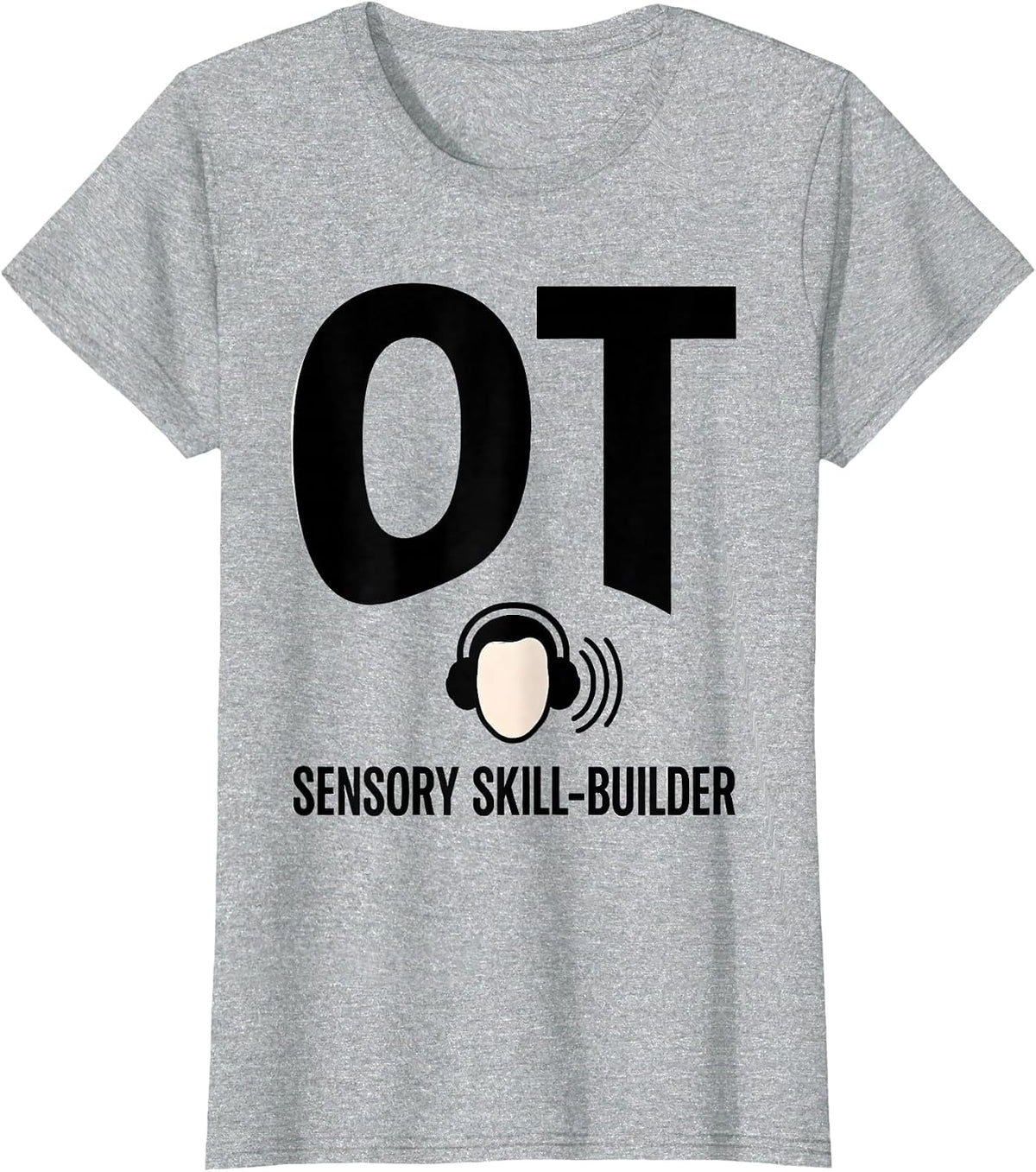 Women's OT Sensory Skill-Builder Occupational Therapy Professional T-Shirt - Heather Grey