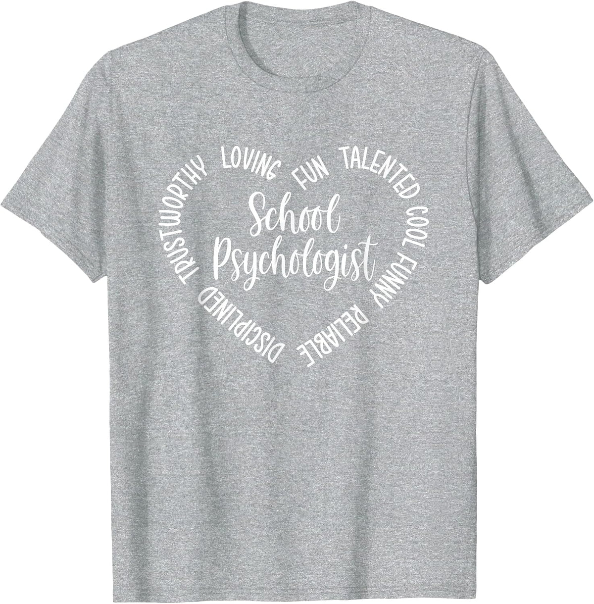 School Psychologist T-Shirt - Heather Grey