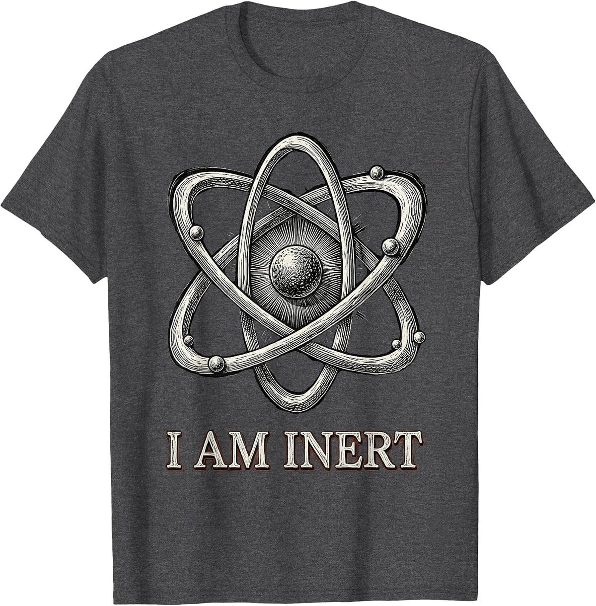 I Am Inert Funny Science Chemistry Pun Gift T-Shirt - Dark Heather Grey