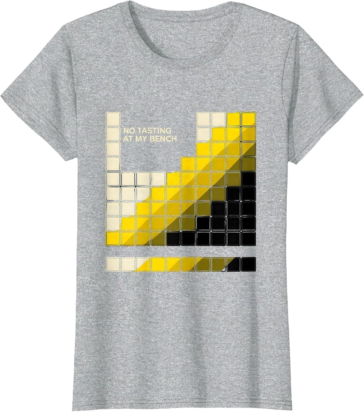 No Tasting At My Bench Funny Periodic Table Chemistry T-Shirt - Heather Grey