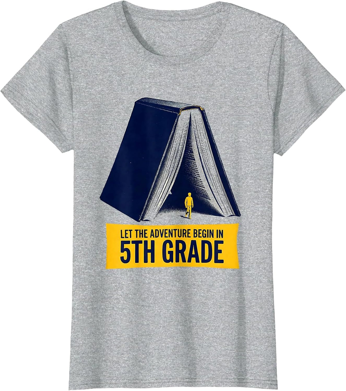 Let The Adventure Begin In 5th Grade Funny Fifth Grade T-Shirt - Heather Grey