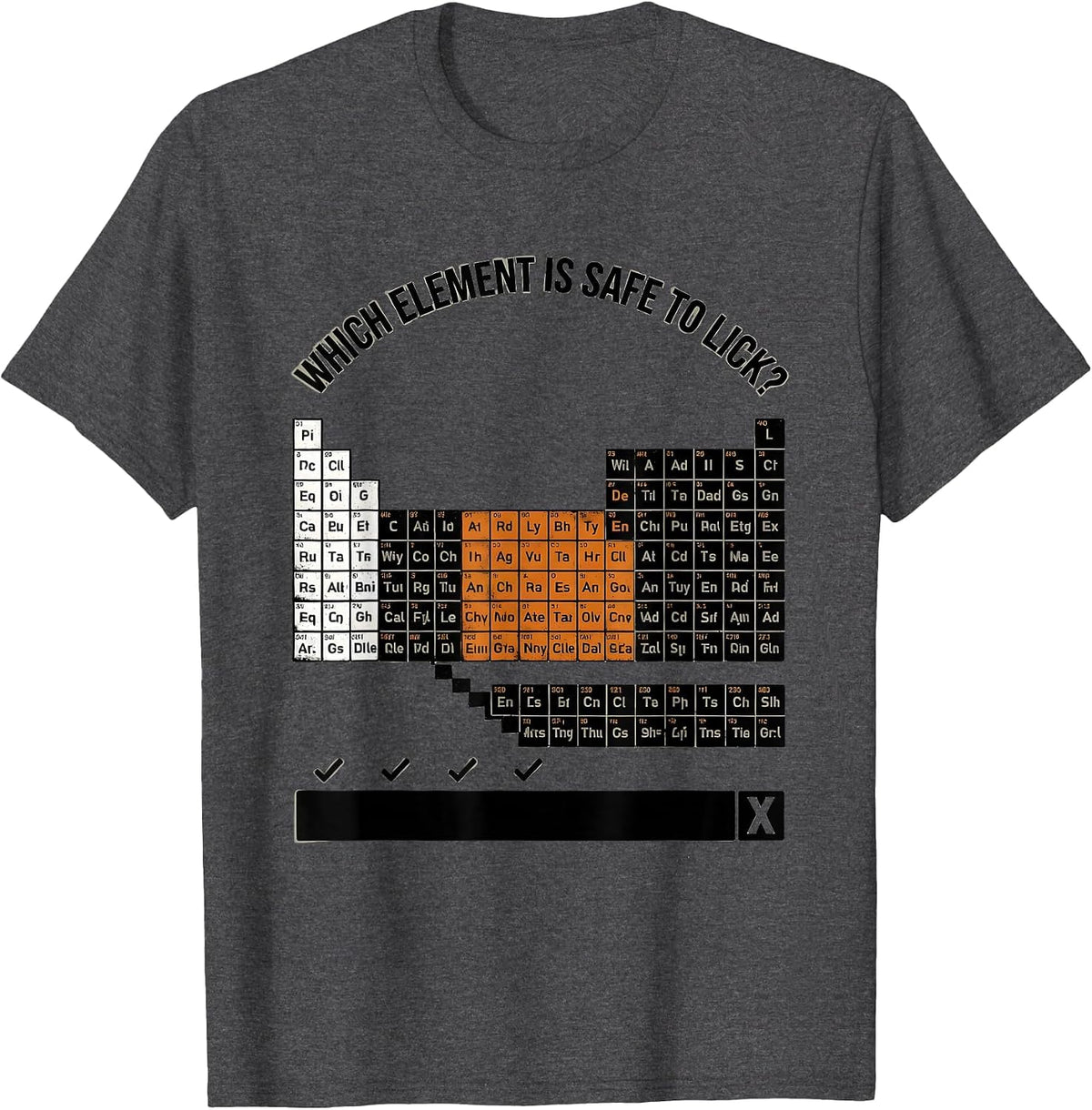 Which Element Is Safe To Lick Funny Periodic Table Chemistry T-Shirt - Dark Heather Grey