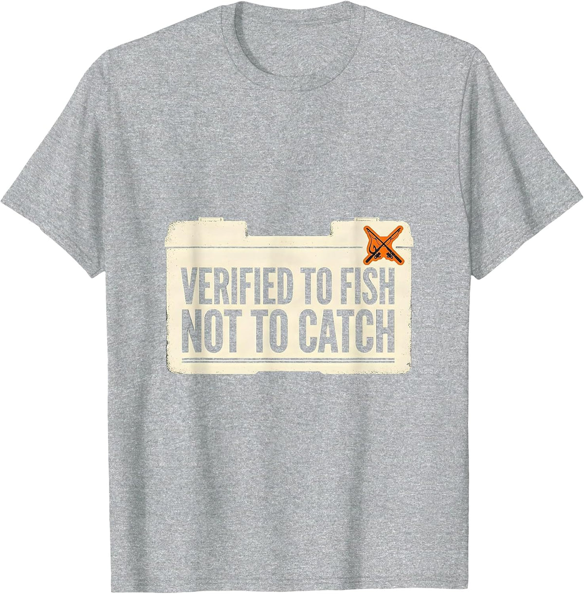 Men's Verified To Fish Not To Catch Funny Bass Fishing Humor T-Shirt - Heather Grey