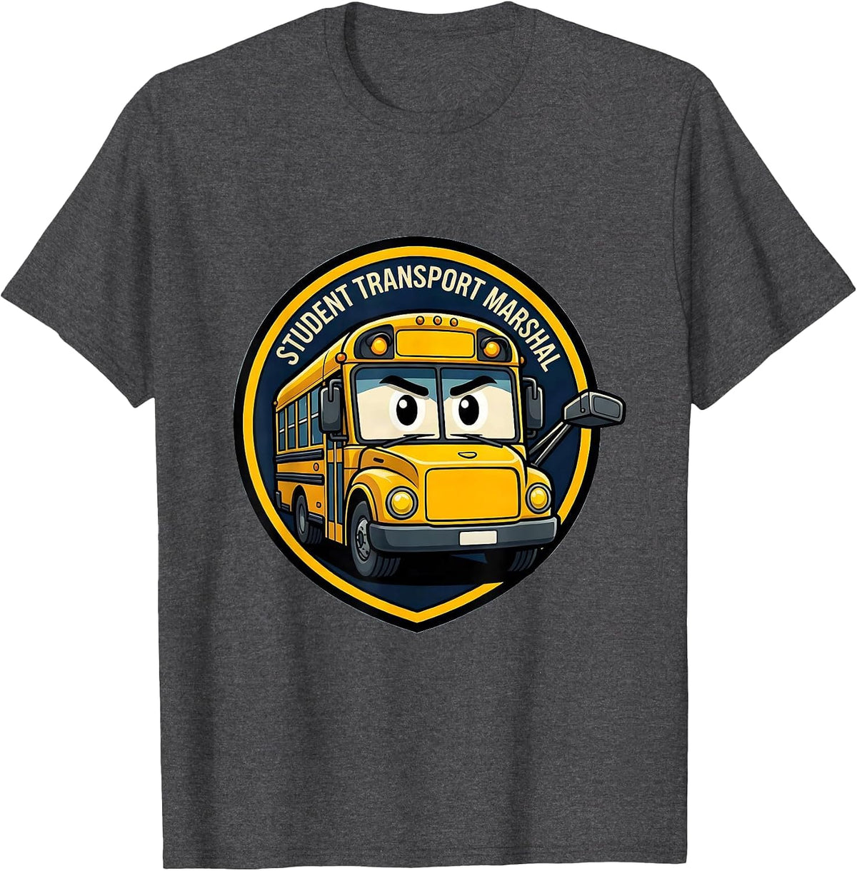 Student Transport Marshal Funny School Bus Driver T-Shirt - Dark Heather Grey