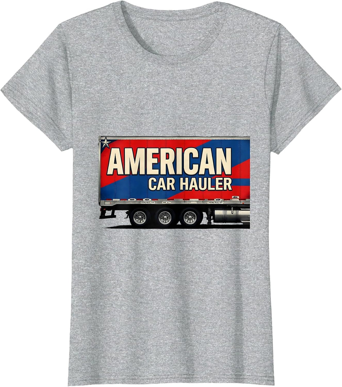 American Car Hauler Patriotic Semi Truck Driver Trucker Gift T-Shirt - Heather Grey