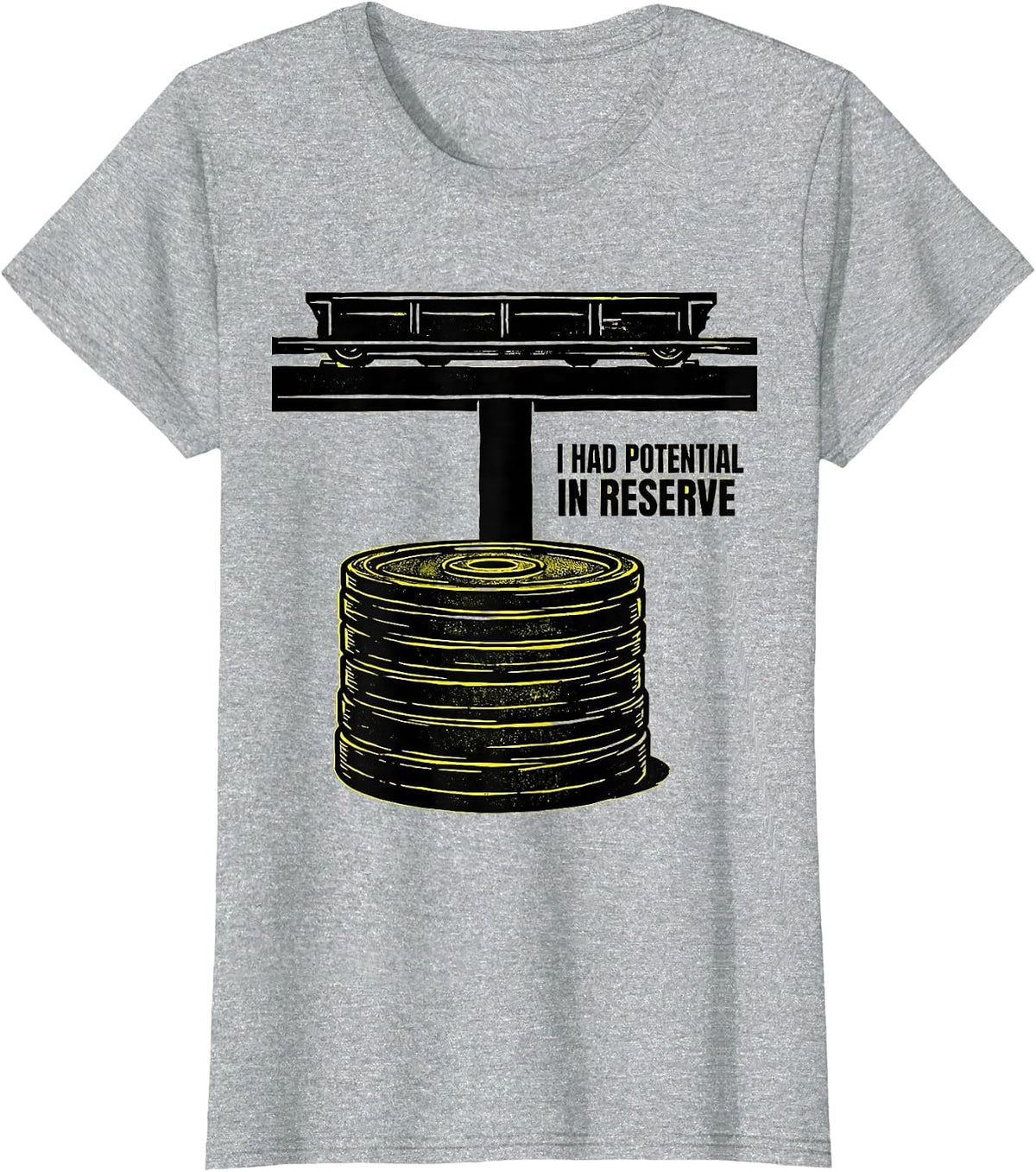 I Had Potential In Reserve Funny Physics Pun Humor T-Shirt - Heather Grey