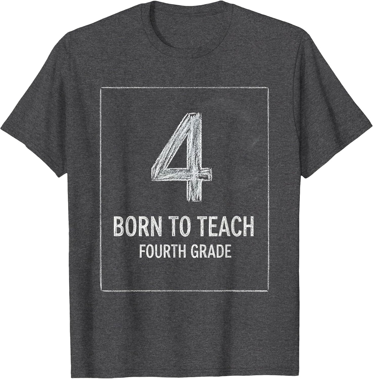 Men's Born to Teach Fourth Grade 4th Grade Teacher T-Shirt - Dark Heather Grey