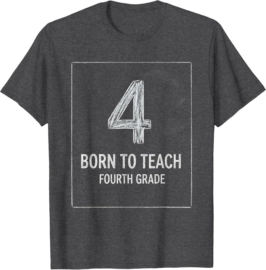 Men's Born to Teach Fourth Grade 4th Grade Teacher T-Shirt - Dark Heather Grey