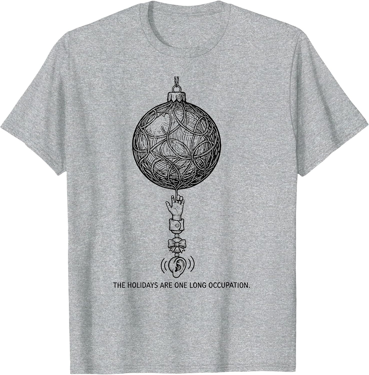 Men's The Holidays Are One Long Occupation Occupational Therapist T-Shirt - Heather Grey