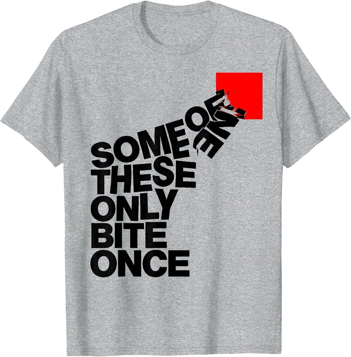 Men's Some Of These Only Bite Once Funny Periodic Table Chemistry T-Shirt - Heather Grey
