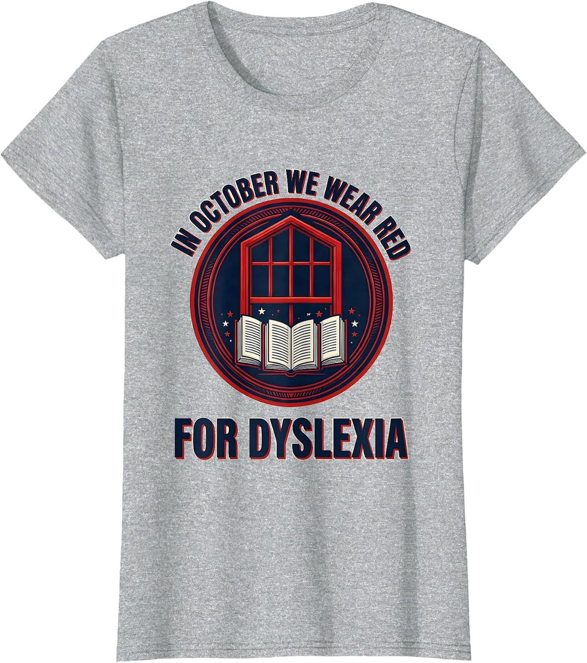 In October We Wear Red for Dyslexia Emblem Teacher Dyslexia T-Shirt - Heather Grey