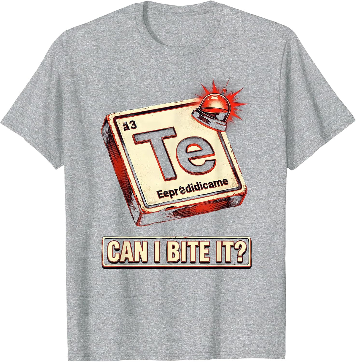 Men's Can I Bite It Funny Periodic Table Chemistry Teacher Science T-Shirt - Heather Grey
