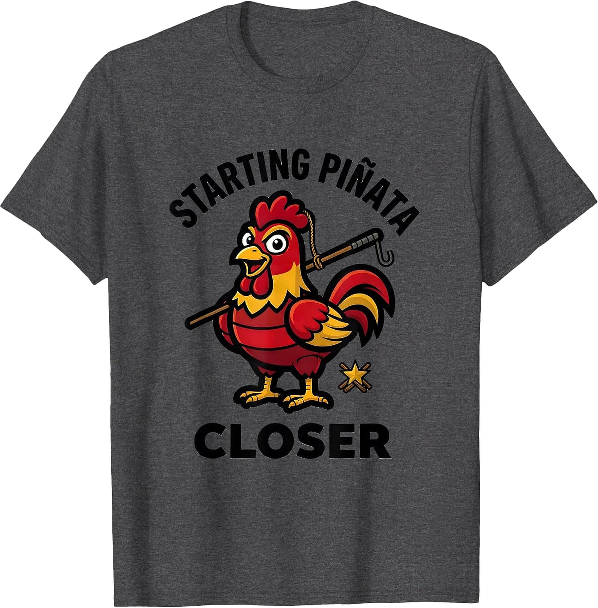 Starting Piñata Closer Funny Cinco De Mayo Party Costume T-Shirt - Dark Heather Grey