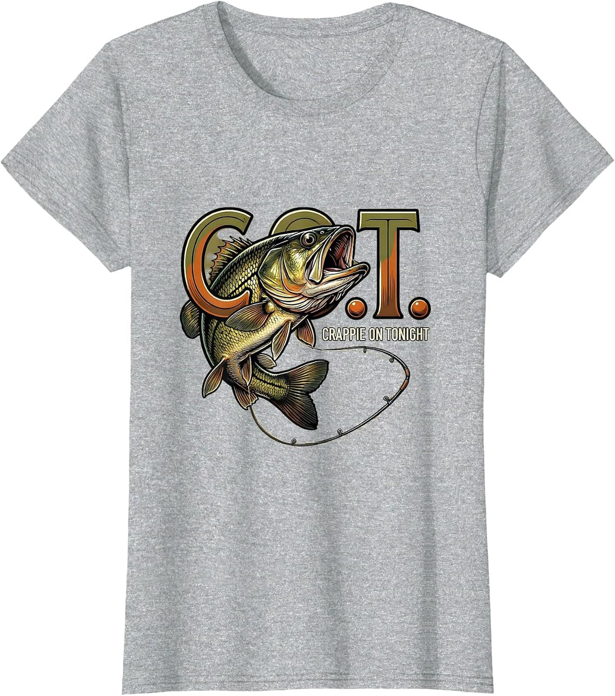 C.O.T. Crappie On Tonight Funny Fishing Humor Gift T-Shirt - Heather Grey